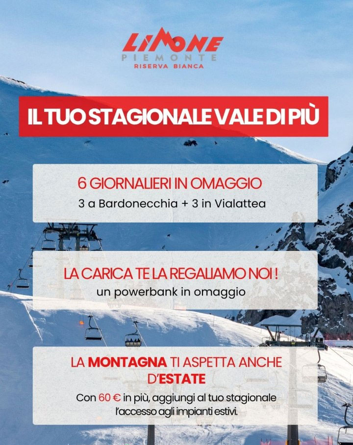 Il tuo stagionale vale di più: 6 giornalieri in omaggio, powerbank in omaggio e accesso agli impianti estivi con 60 euro in più